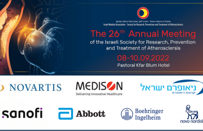The 26th Annual Meeting of The Israeli Society for Research, Prevention and Treatment of Atherosclerosis
